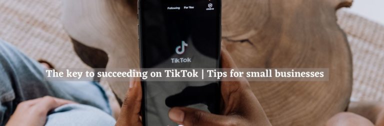 The key to succeeding on TikTok | Clear Design
